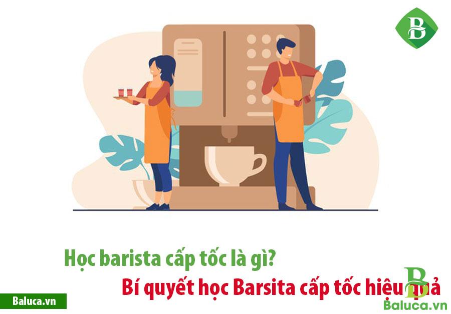 Học barista cấp tốc